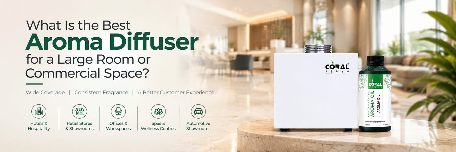 What Is the Best Aroma Diffuser for a Large Room or Commercial Space?