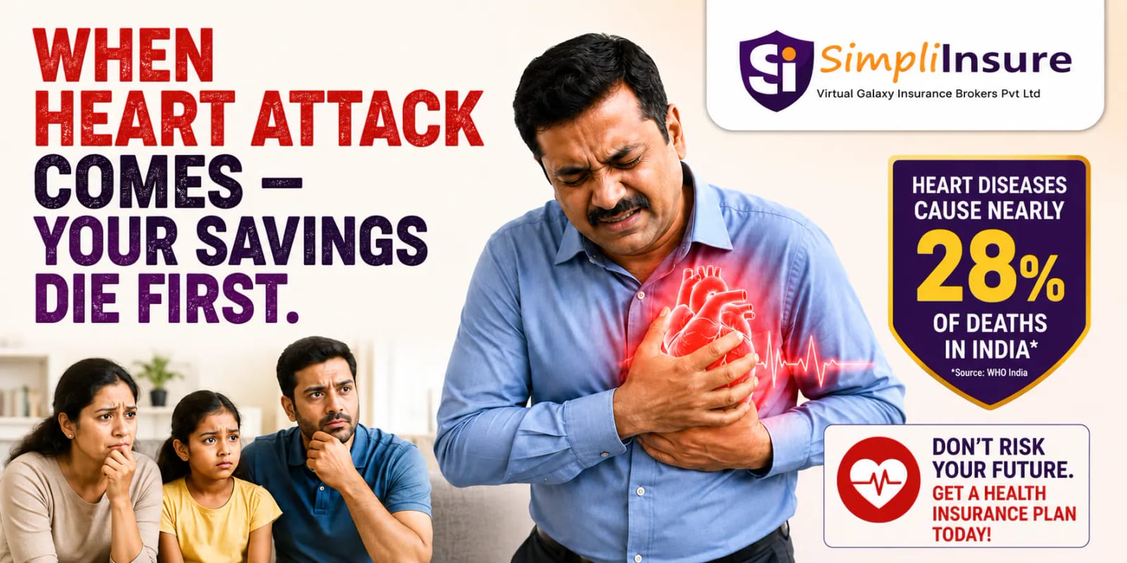 When heart attack comes — your savings die first.